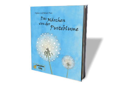 Titelseite vom Buch »Das Märchen von der Pusteblume«